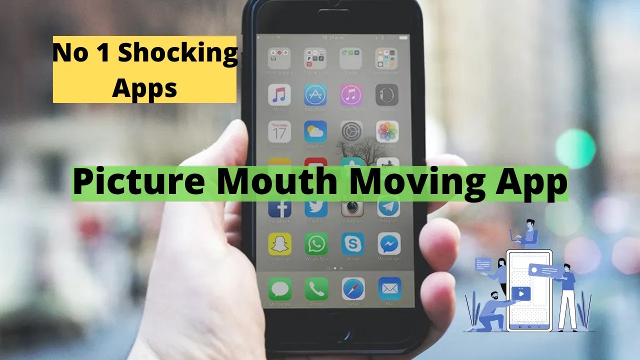 Picture Mouth Moving App