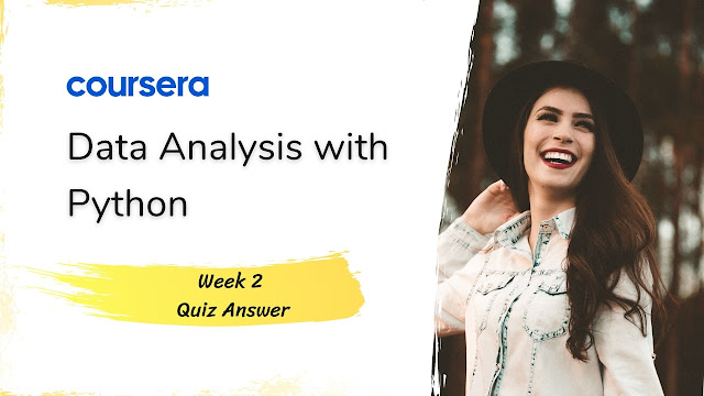 Data Analysis with Python Week 2 Quiz Answer
