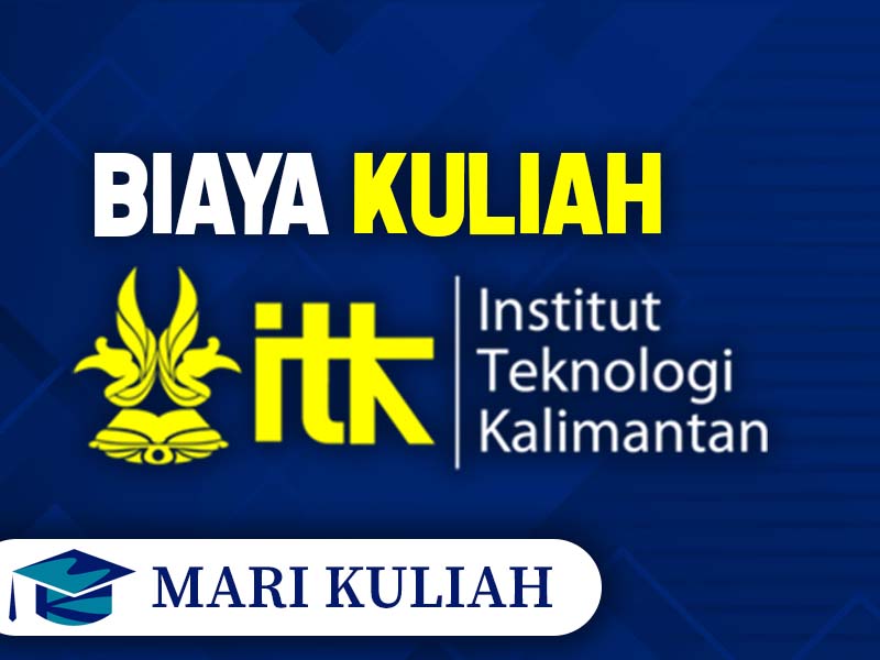 biaya-kuliah-di-institut-teknologi-kalimantan