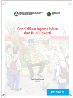 Download Buku Siswa Pendidikan Agama Islam (PAI dan Budi Pekerti) Kelas 7 SMP/MTs Kurikulum Terbaru Sekolah Penggerak Tahun 2021