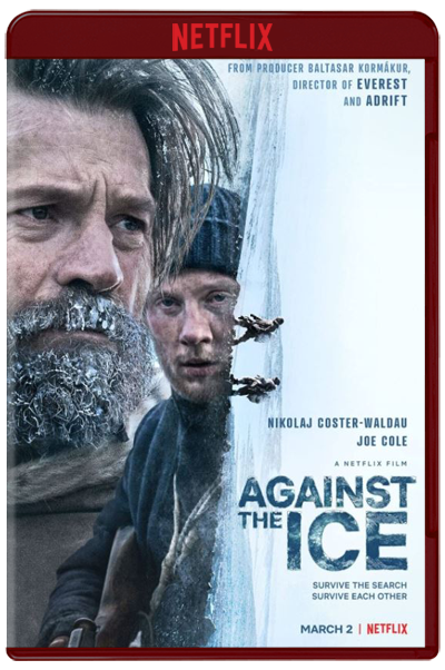 Against the Ice (2022) 1080p NF WEB-DL Latino-Inglés [Sub.Esp] (Aventuras. Drama)