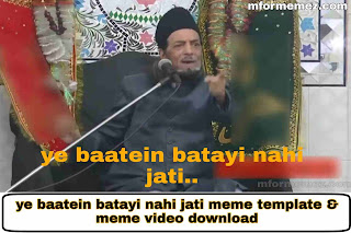 ye baatein batayi nahi jati meme video template download.