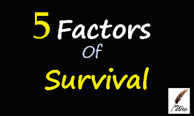 5 factors of human survival - Wellness Magazine - https://writeronwings.blogspot.com