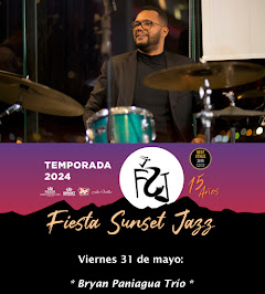 Fiesta Sunset Jazz: Este próximo Viernes 31 de Mayo a las 8:00PM