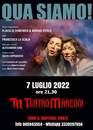- CONVENZIONE per KIROLANDIA - QUA SIAMO! - Teatro Marconi Festival: 7 luglio 2022