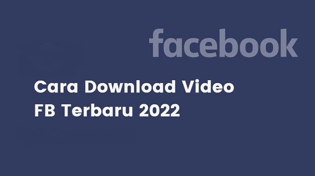  Siapa sih yang tidak kenal dengan raksasa sosial media yang sudah berdiri selama bertahun FB Downloader HD Terbaru