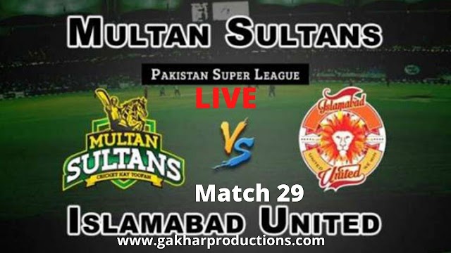 islamabad united vs multan sultans live psl match 29 on ptv sports