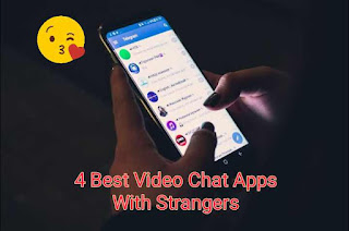 4 Best Video Chat Apps With Strangers