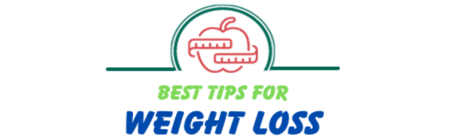 Best Tips For Weight loss