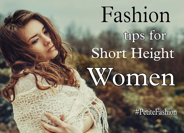 Fashion Tips for Short Height Women