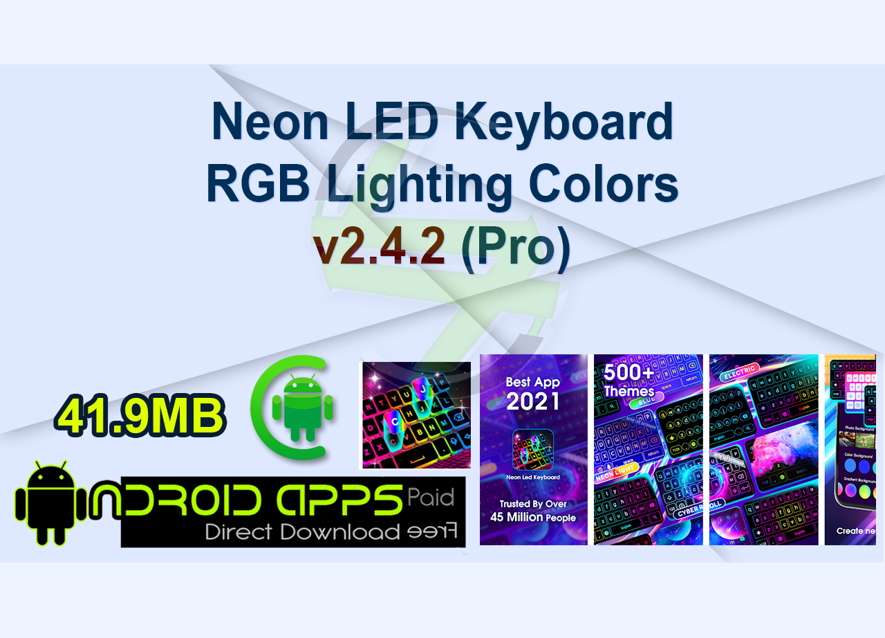Neon LED Keyboard – RGB Lighting Colors v2.4.2 (Pro)