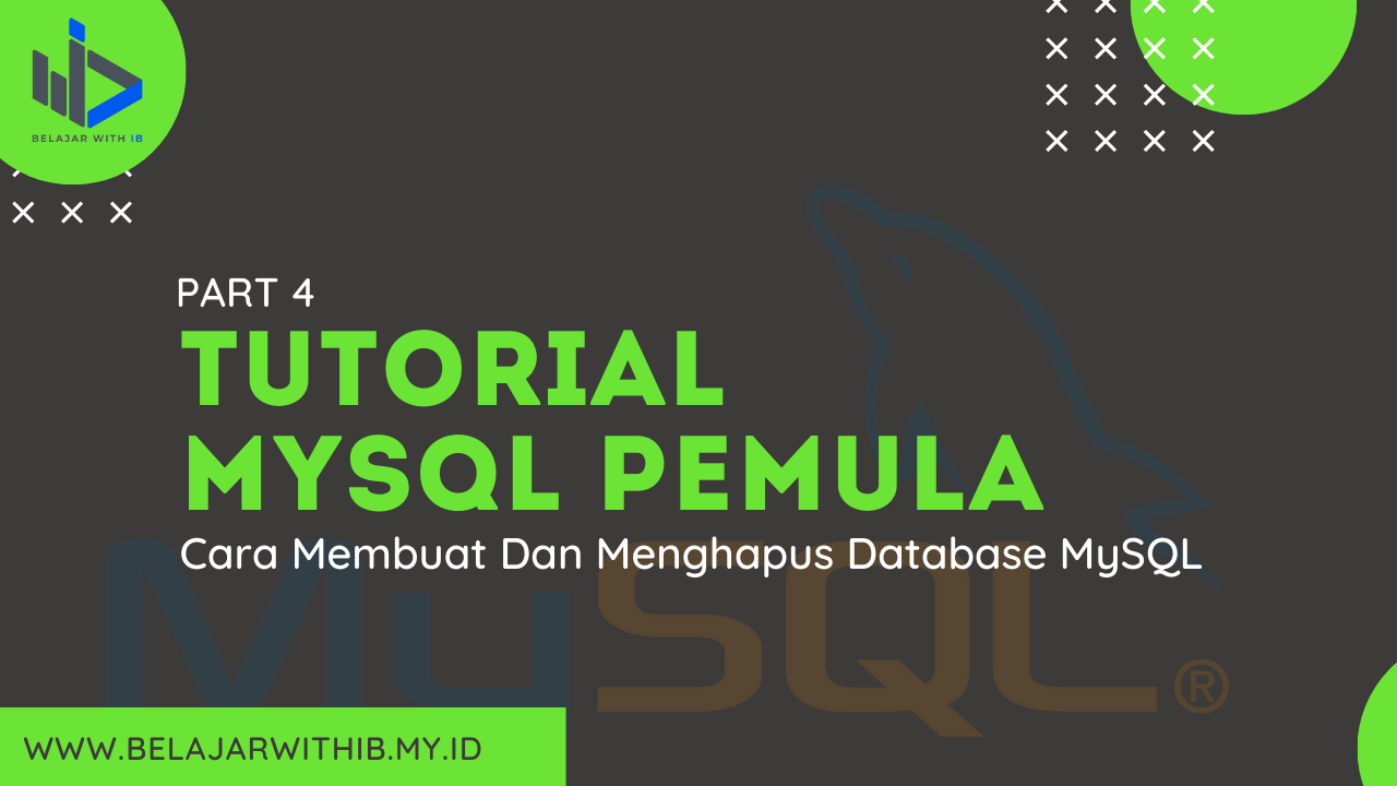 Cara Membuat Dan Menghapus Database MySQL
