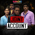 WATCHO Exclusives presents “JOINT ACCOUNT”- a story exceeding the boundaries of love and relationships