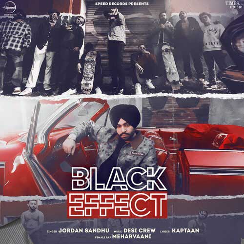 Black Effect Lyrics – Jordan Sandhu