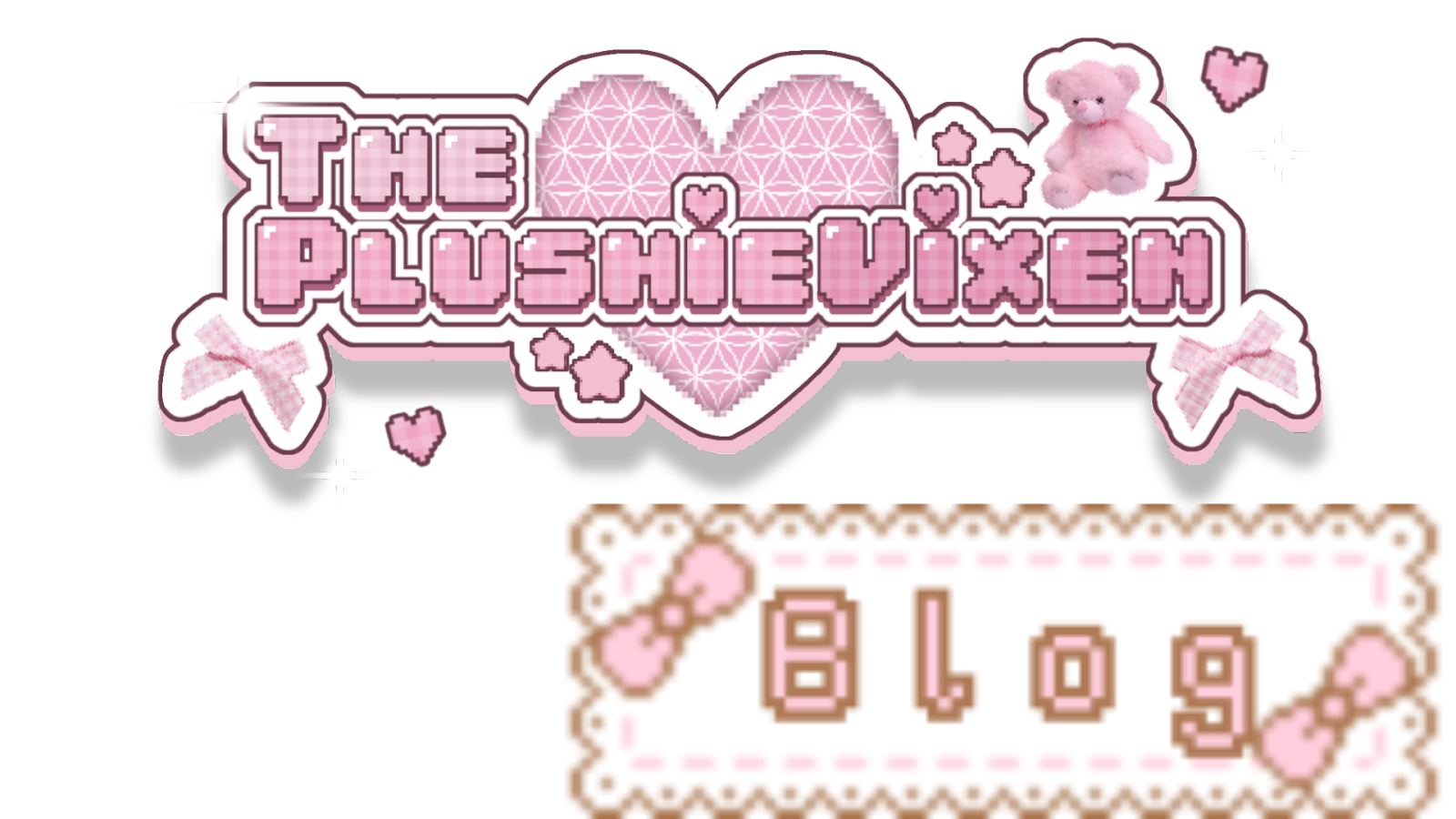 ♡₊˚ The Plushie Vixen's Blog・₊✧