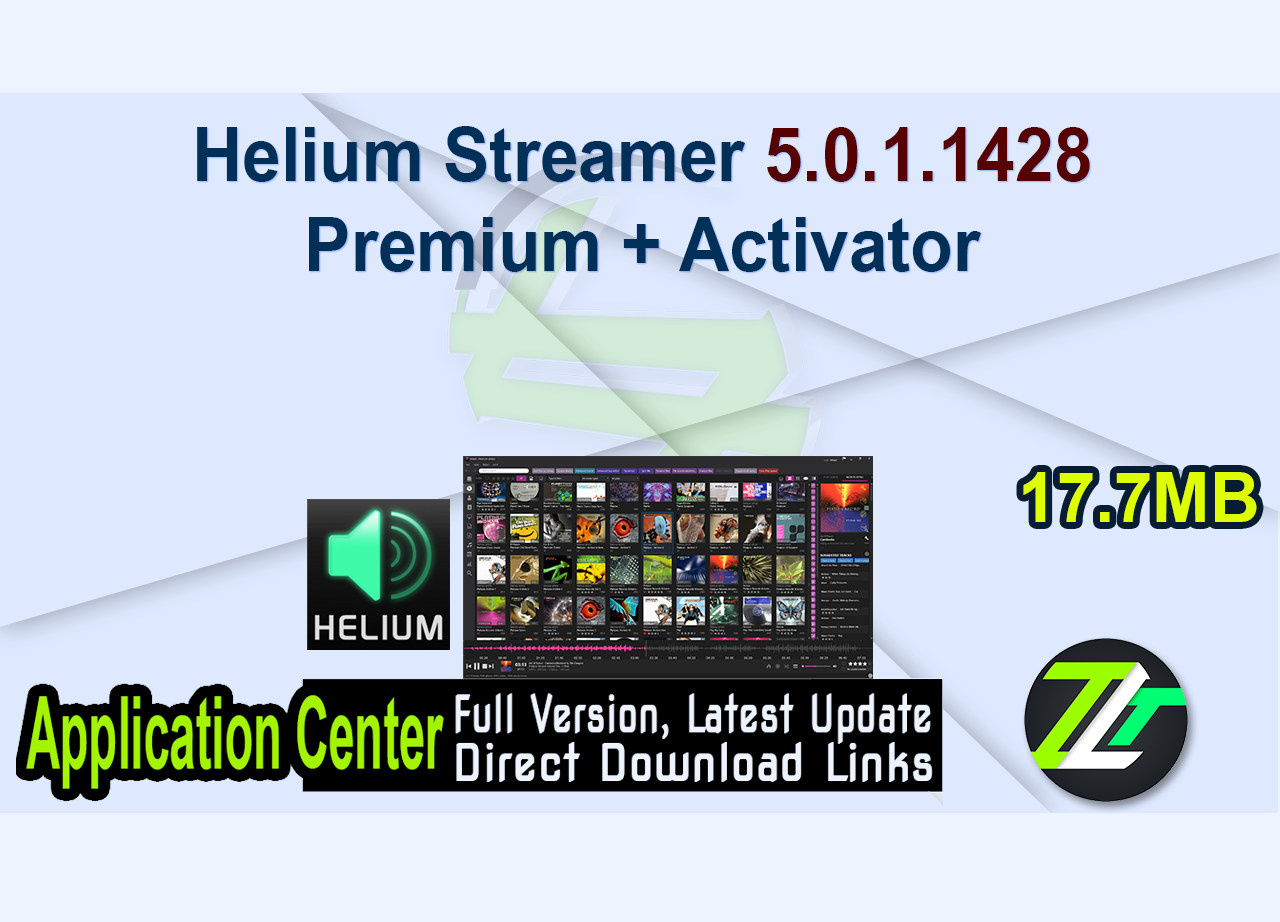 Helium Streamer 5.0.1.1428 Premium + Activator