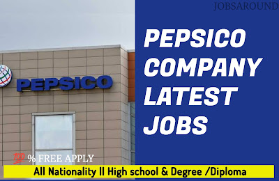 PepsiCo Careers | Urgent Job Recruitment in PEPSI Company Dubai