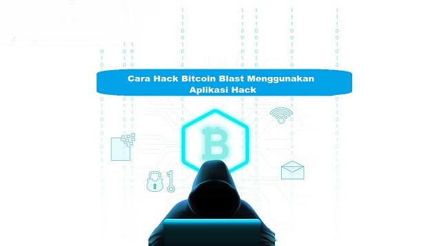 Cara Hack Bitcoin Blast