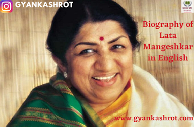 Biography of Lata Mangeshkar in English