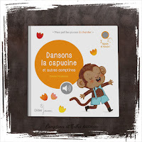 Dansons la capucine et autres comptines, livre pour enfant avec puces sonores à toucher, Editions Didier Jeunesse