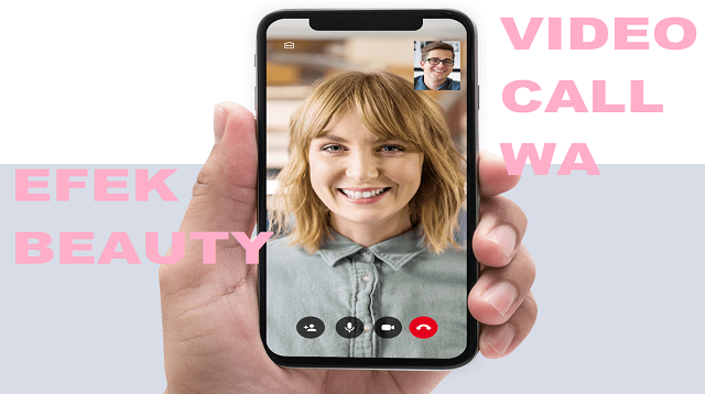 Cara Membuat Efek Beauty Di Video Call Whatsapp VIVO