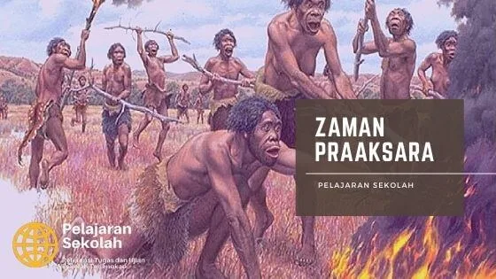 Gambar Zaman Praaksara