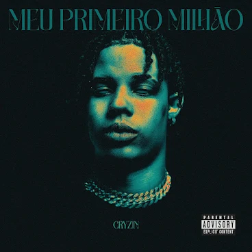 Cryzin - Meu Primeiro Milhão (Pai)