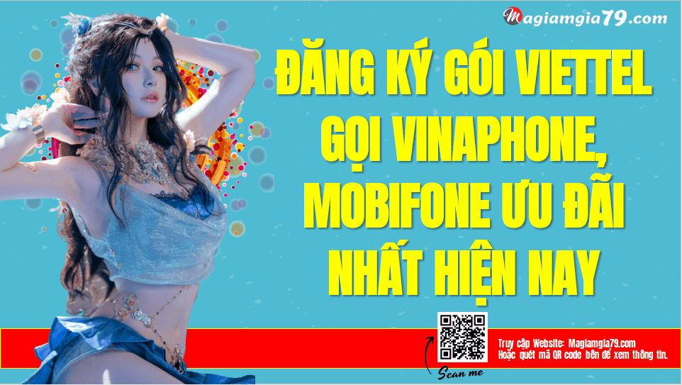 Đăng ký Gói cước Viettel Gọi VinaPhone, Mobifone