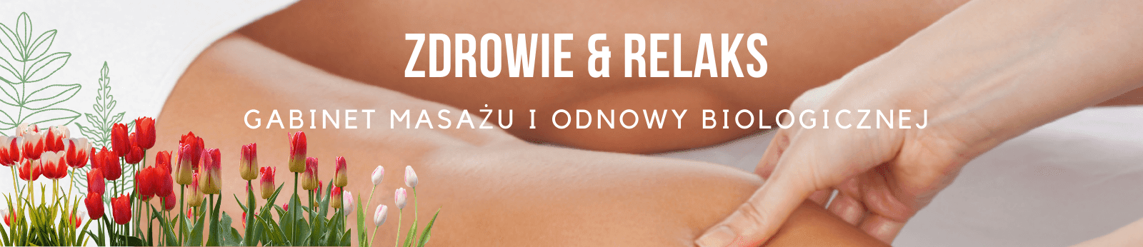 Zdrowie i relaks - gabinet masażu - Mińsk Mazowiecki i okolice.