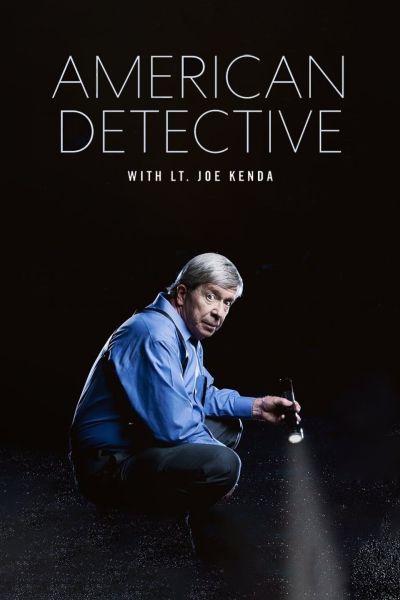 American Detective with Lt Joe Kenda