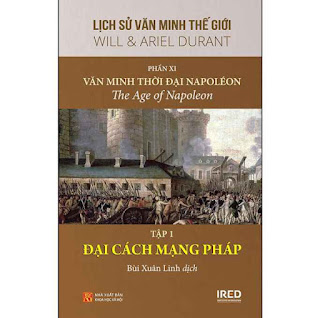 Phần 11: Văn Minh Thời Đại Napoleon - Tập 1: Đại Cách Mạng Pháp - Lịch Sử Văn Minh Thế Giới (Tái Bản) ebook PDF-EPUB-AWZ3-PRC-MOBI