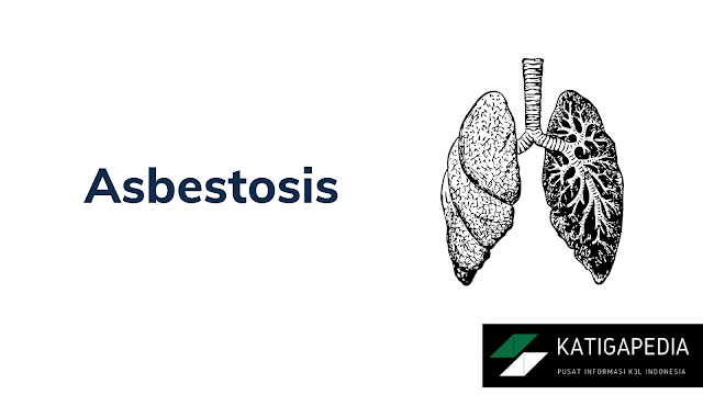 Asbestosis (Gejala dan Pencegahan)
