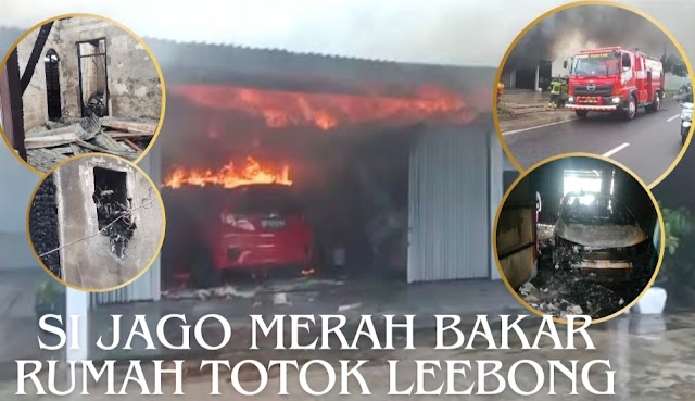 SI JAGO MERAH LALAP HABIS RUMAH TOTOK LEEBONG