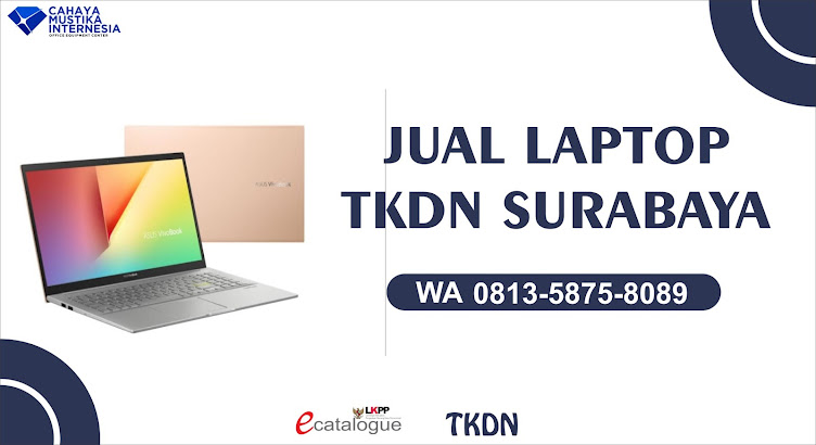 WA 0813-5875-8089, Jual Laptop TKDN Surabaya