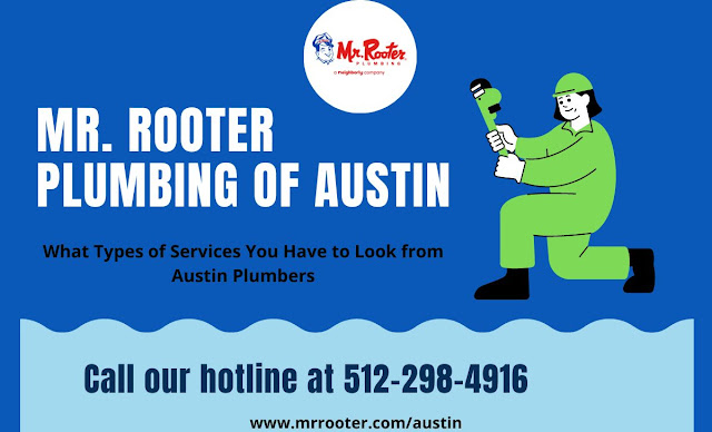 What Types of Services You Have to Look from Austin Plumbers