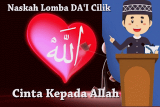 Naskah Lomba Pidato Dai Cilik Cinta Kepada Allah