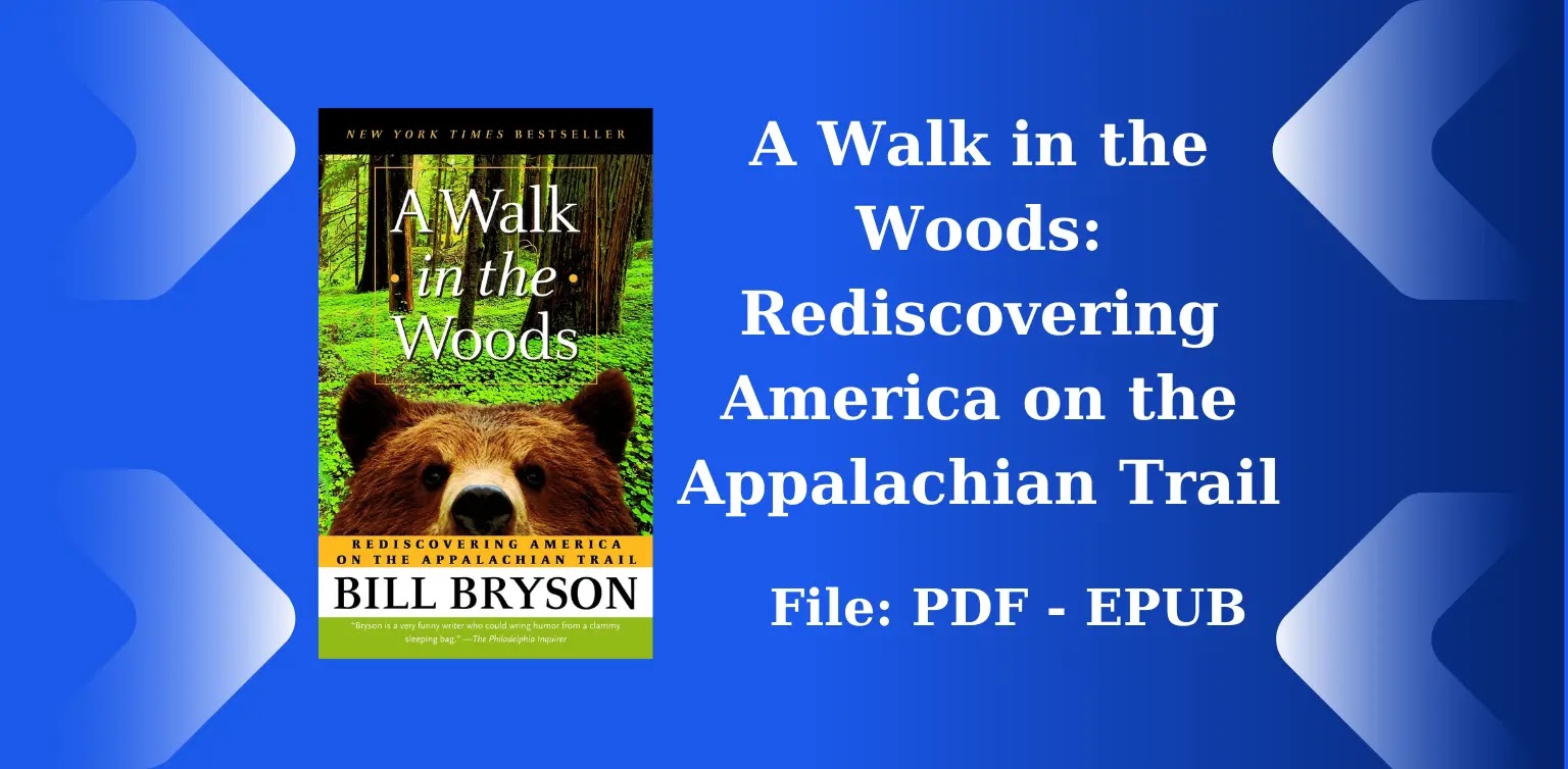 Free Books: A Walk in the Woods - Rediscovering America on the Appalachian Trail