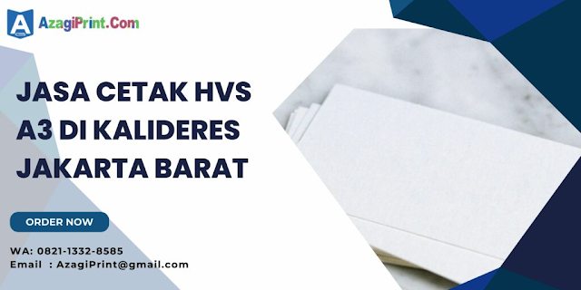 Jasa Cetak Hvs A3 Di Kalideres Jakarta Barat