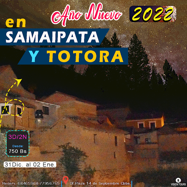 tour año nuevo samaipata 2022 totora colonial vision tours bolivia  green trip bolivia al extrema aventura trip limite al extremo eco tours