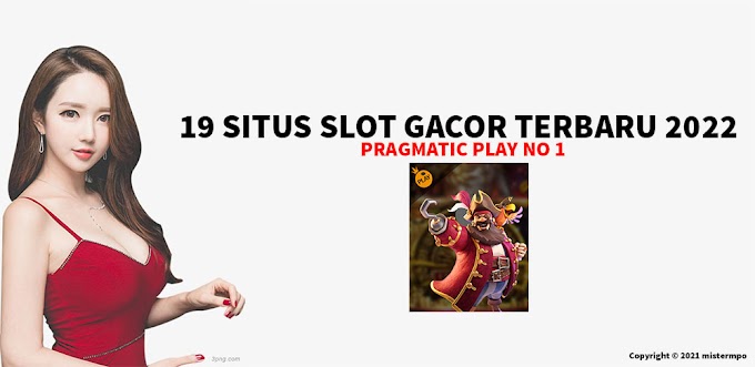19 Situs Slot Gacor Terbaru Mistermpo Online 24 Jam 