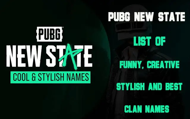 ew state, best clan names for pubg new state, clan names for pubg new state mobile, best names for pubg new state mobile, pubg new state mobile name, pubg new state mobile, clan name for pubg new state, username for pubg new state, pubg new state name with symbols, scary name for pubg new state, names for pubg new state, pubg new state new state name problem, dangerous name for pubg new state
