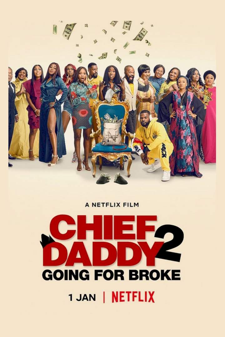 Movie: Chief Daddy 2: Going for Broke (2022)