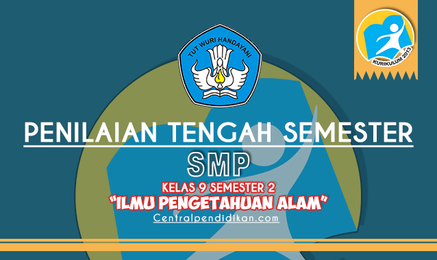 Contoh Soal & Jawaban PTS IPA Kelas 9 Semester 2 Tahun 2023 Online