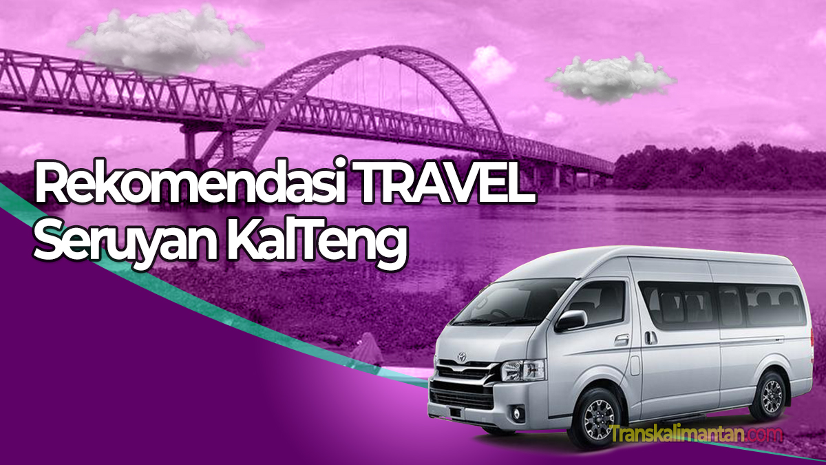 Travel Surayan Kalteng