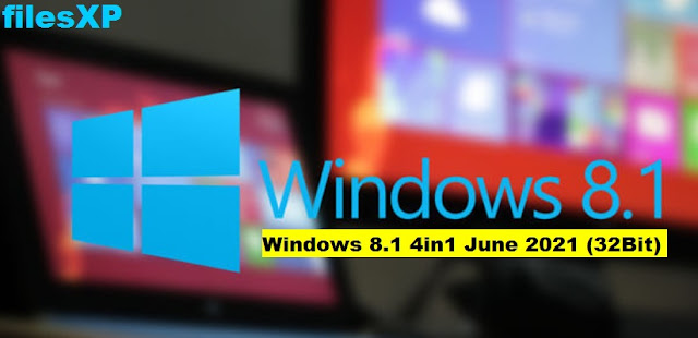 Windows 8.1 4in1 June 2021 (32Bit) ISO Download Windows 8.1 4in1 in English with 32-bit June 2021 updates