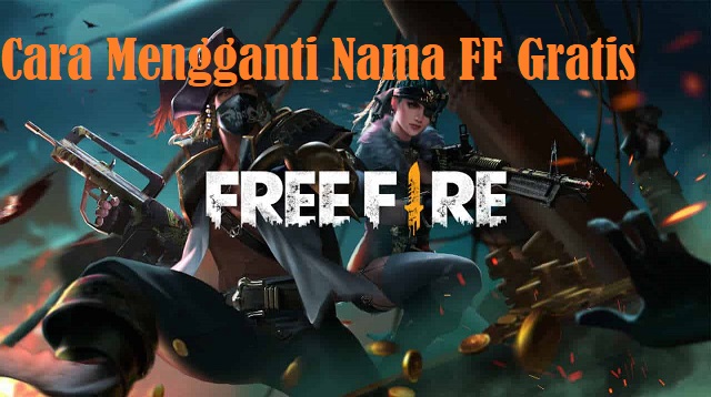 Cara Mengganti Nama FF Gratis