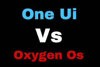 Samsung One Ui Vs OnePlus Oxygen Os