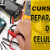 Curso de Reparacion de Celulares y Tablet Parte 3