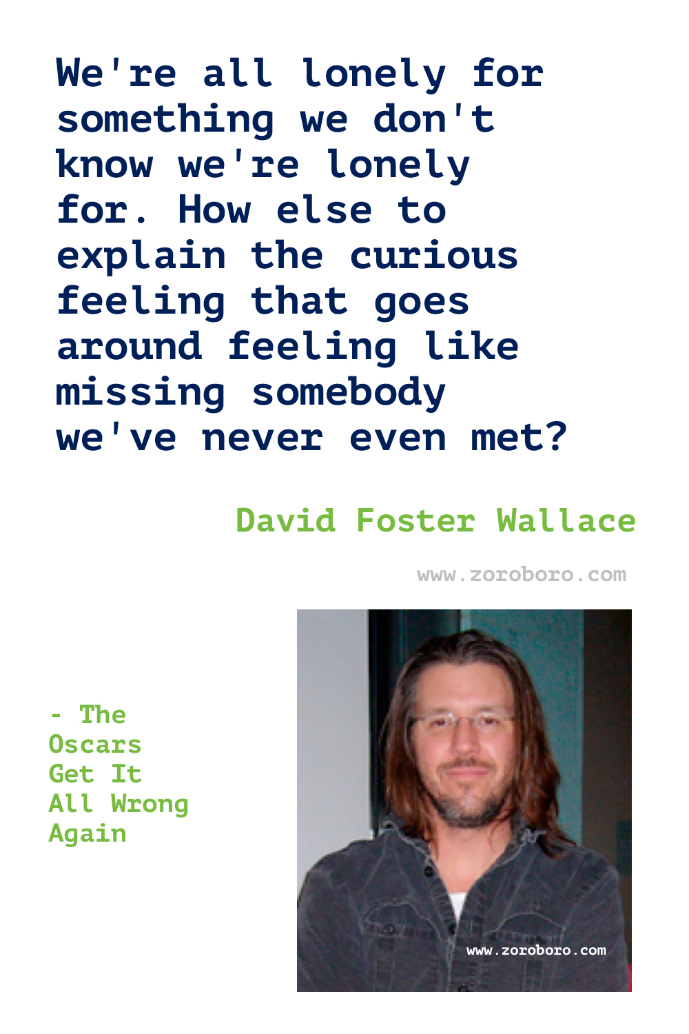 David Foster Wallace Quotes. David Foster Wallace Essays, Infinite Jest Quotes, This Is Water Quotes, David Foster Wallace Books Quotes, Movies, Stories. The Pale King. David Foster Wallace Quotes. Books, Giving, Infinite Jest Quotes, Loneliness Quotes, Worship Quotes, Writing Quotes.