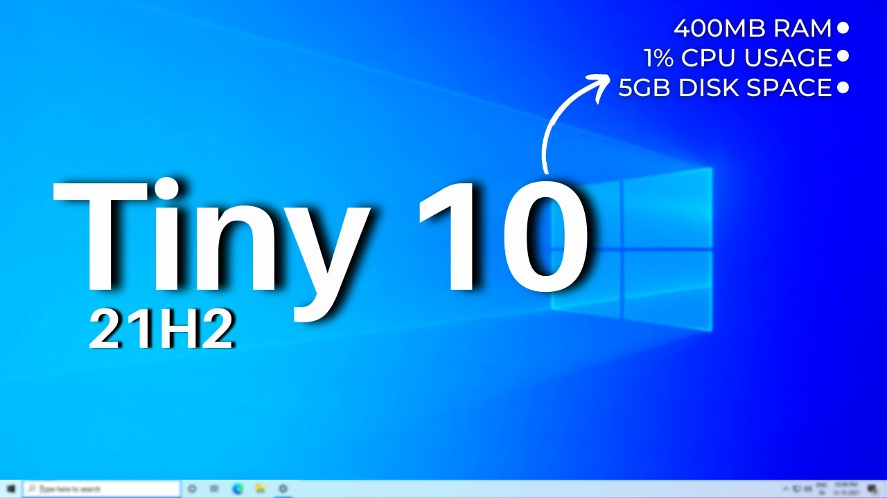 Tiny10'un yeni sürümü: Çok eski bilgisayarlar için Windows 10